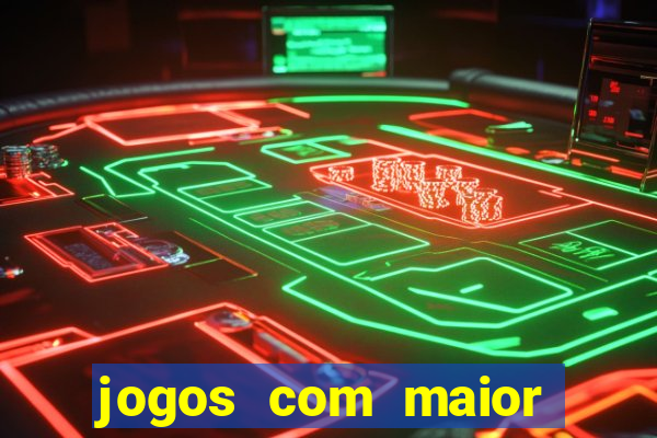 jogos com maior probabilidade de ganhar